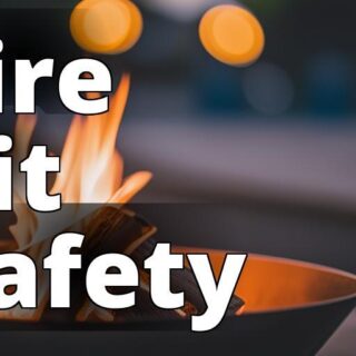 The featured image should contain a well-maintained outdoor fire pit with safety features such as a